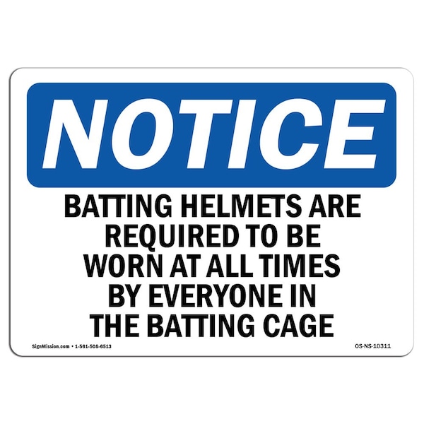 OSHA Sign, Batting Helmets Are Required To Be Worn, 18in X 12in Aluminum, 18" W, 12" H, Landscape